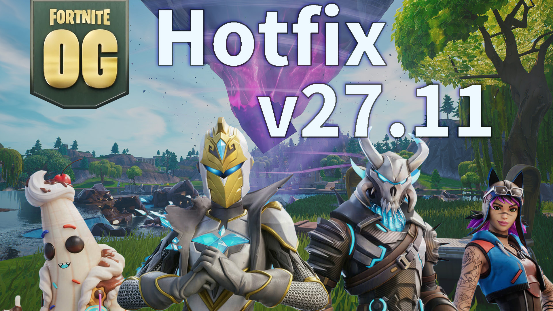 [Fortnite] v27.11修補程式